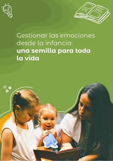 Gestionar las emociones desde la infancia